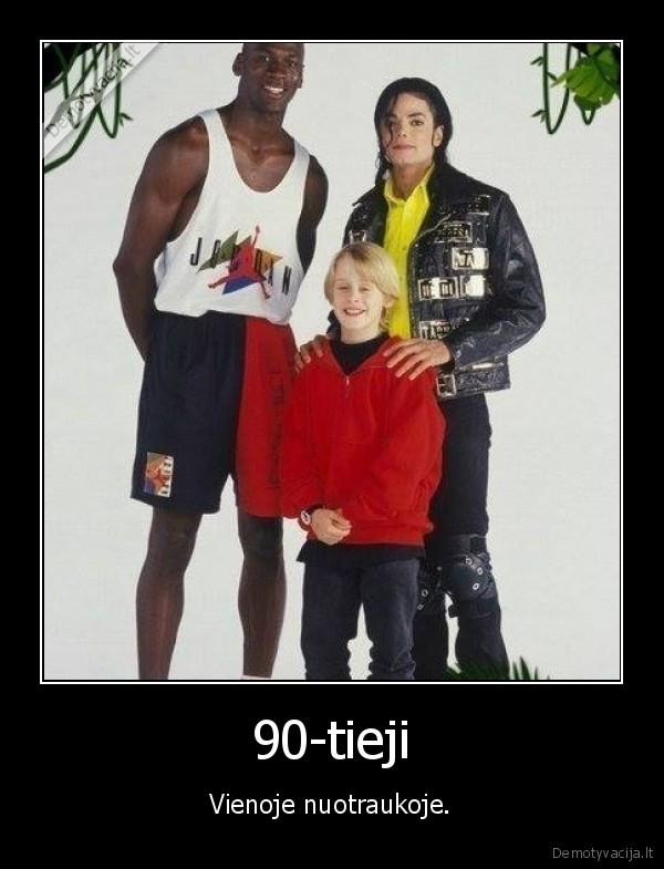 90,praetis,vaikyste,zmones,vienas, namuose,jackson