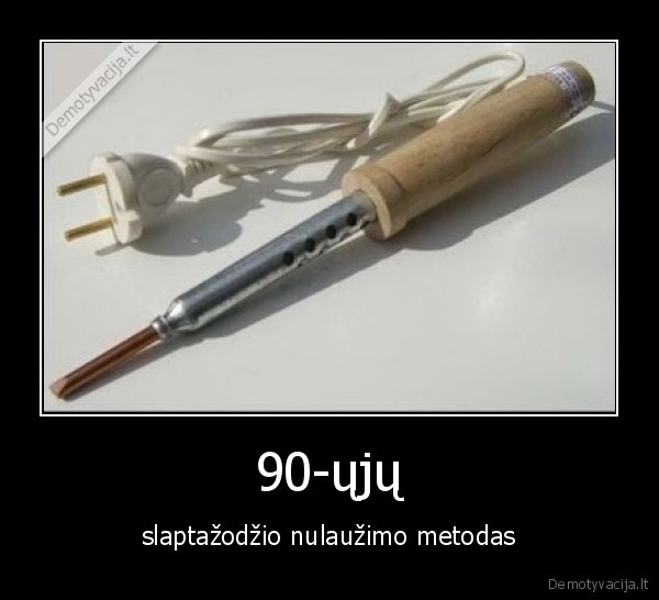 90tieji,lytuoklis,slaptazodzio, nulauzimas,bruteforce