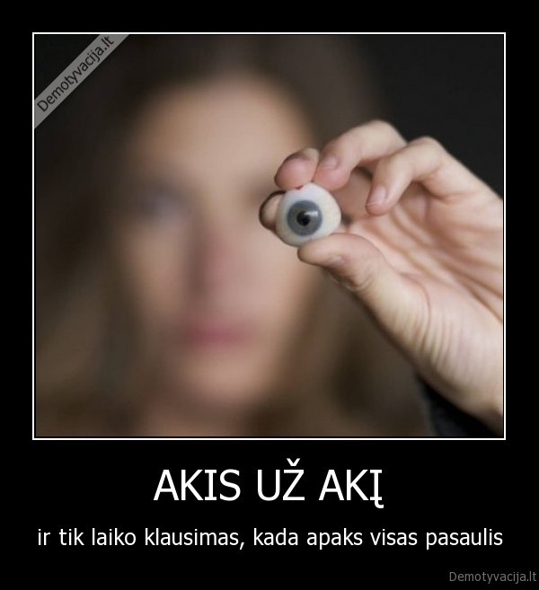 AKIS UŽ AKĮ