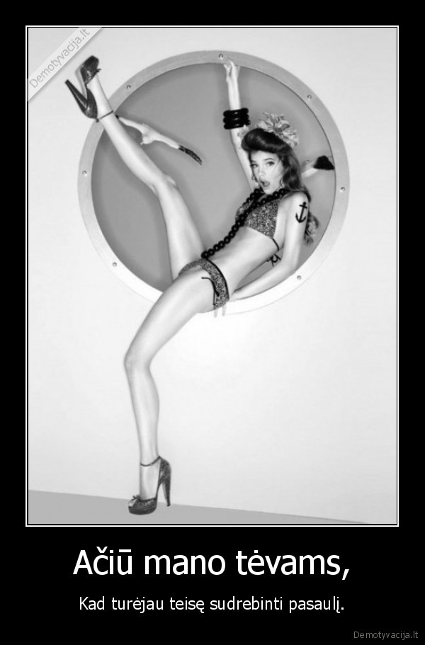 Ačiū mano tėvams,