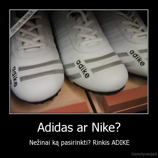 adidas,nike,adike