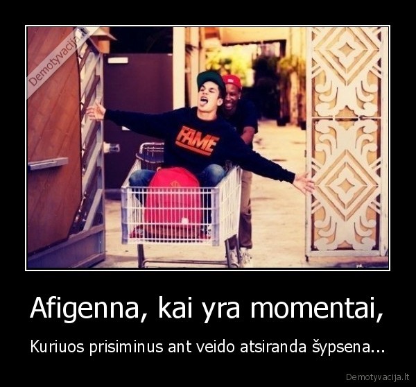 sypsena,momentai,prisiminimai