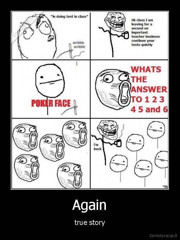 mokiniai,mokykla,poker, face,troll,mokytojas,kontrolinis