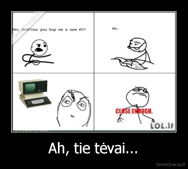 Ah, tie tėvai...