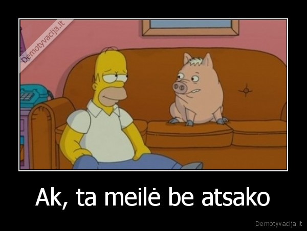 Ak, ta meilė be atsako