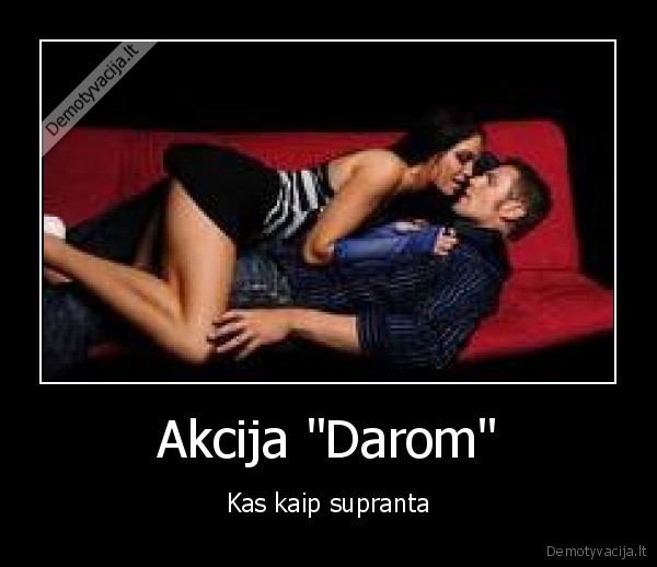 Akcija &quot;Darom&quot;
