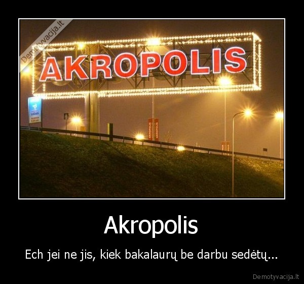 akropolis,darbas