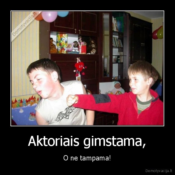 aktorius,nemoka, vaidint