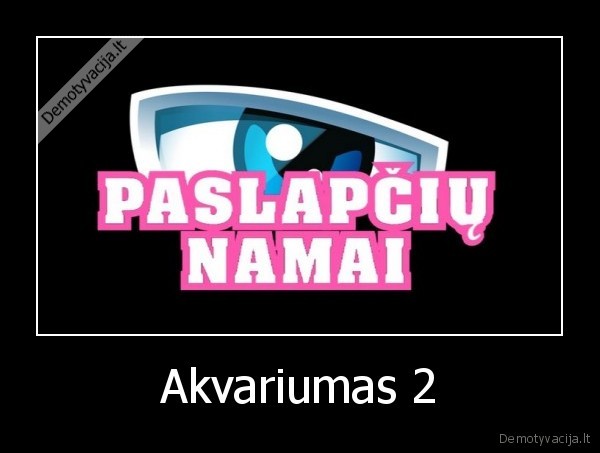 Akvariumas 2