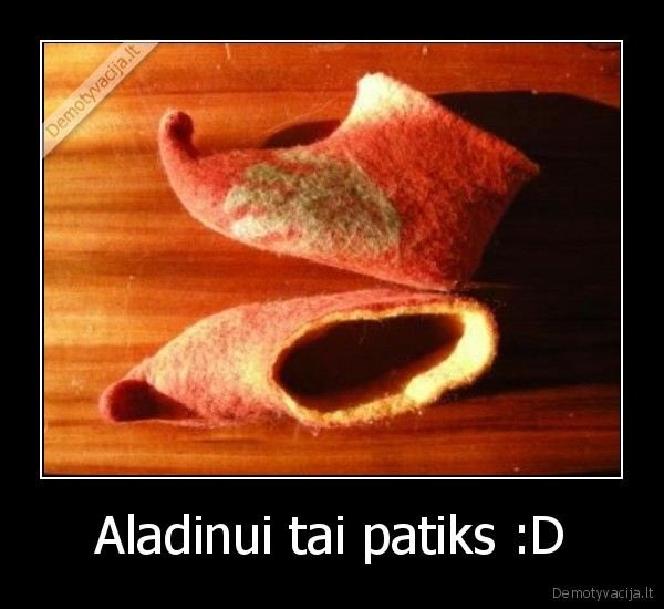 Aladinui tai patiks :D