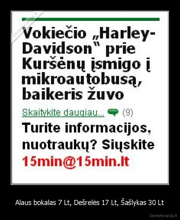 Alaus bokalas 7 Lt, Dešrelės 17 Lt, Šašlykas 30 Lt