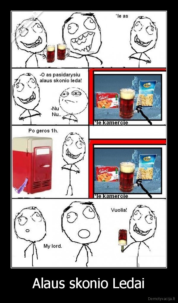 draugai,alus,kamera,vibratorius,ledas,lordas