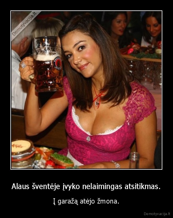 alaus, svente,garazas,mergina,zmona