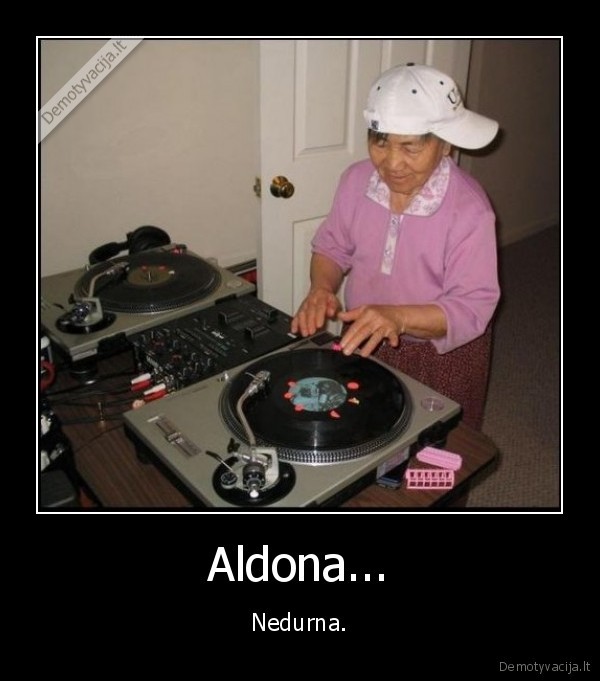 Aldona...