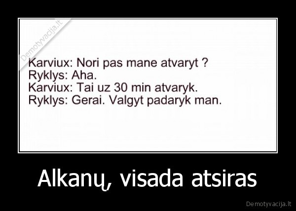 duok, valgyt, greiciau