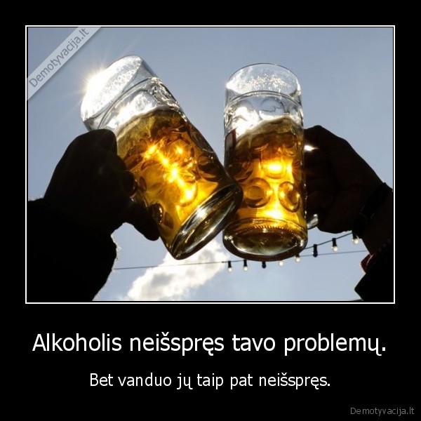 alkoholis,valduo,pienas,alus,problemos