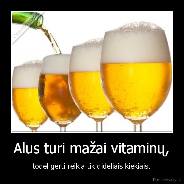 Alus turi mažai vitaminų,