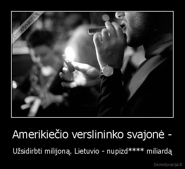 Amerikiečio verslininko svajonė -