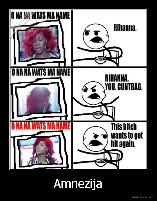 rihana,dainuoti,pamirsti,amnezija,vardas