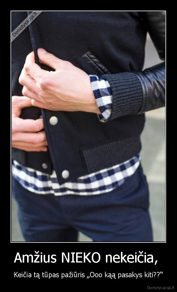 Amžius NIEKO nekeičia, 