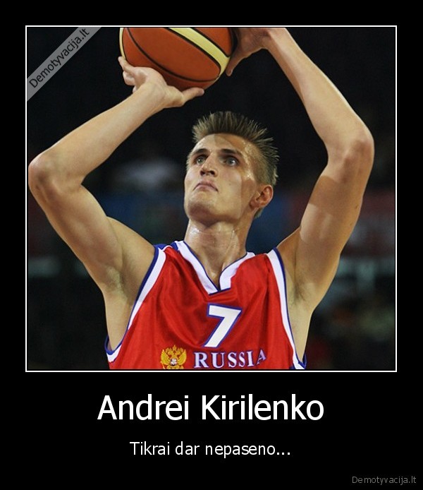 Andrei Kirilenko
