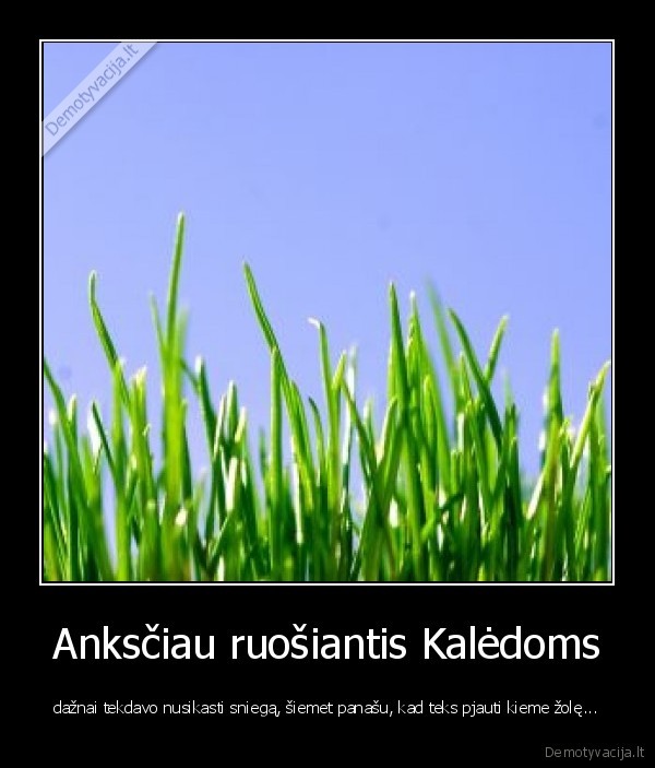 Anksčiau ruošiantis Kalėdoms