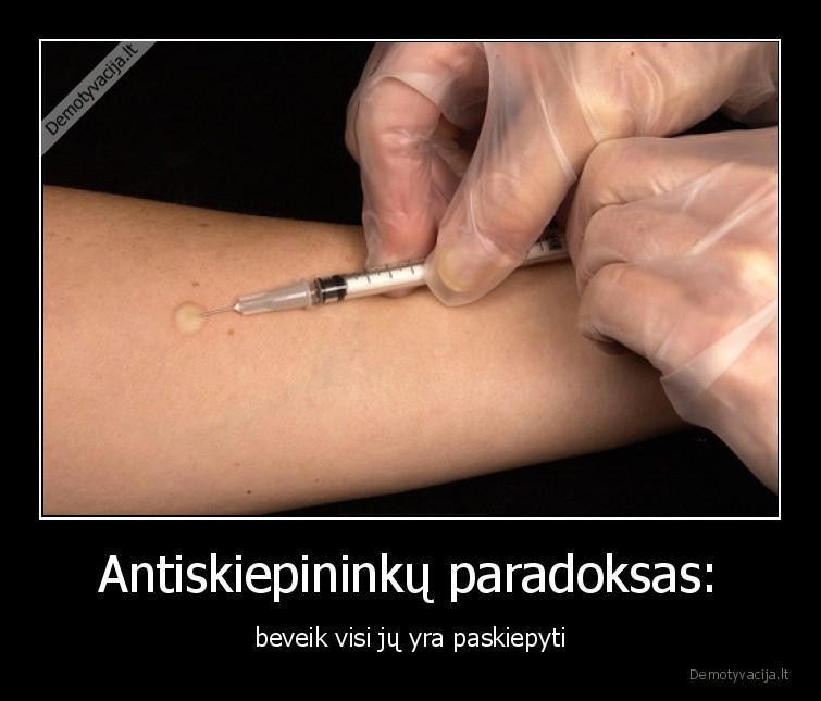 skiepai,paskiepyti,paradoksas
