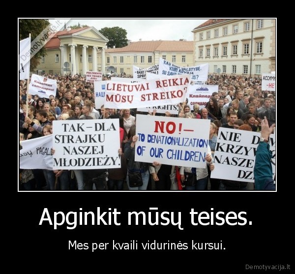 Apginkit mūsų teises.