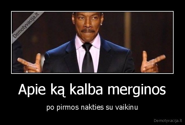 Apie ką kalba merginos