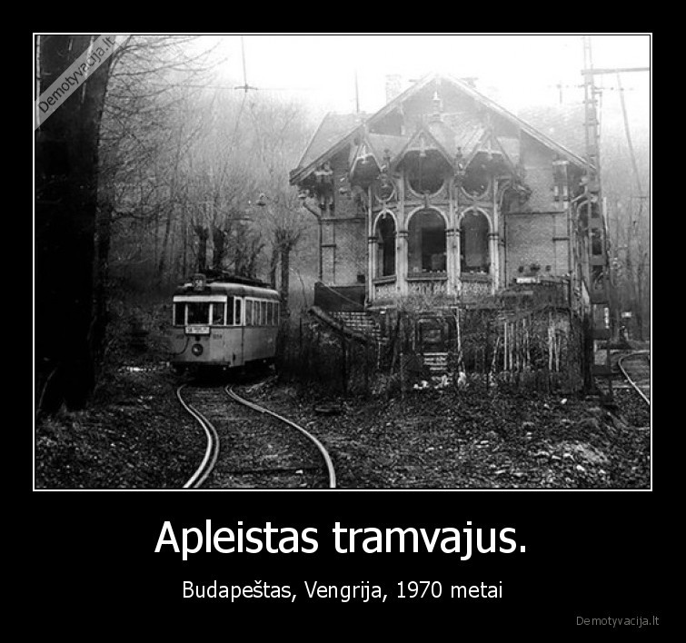tramvajus,apleistas,senas,istorija