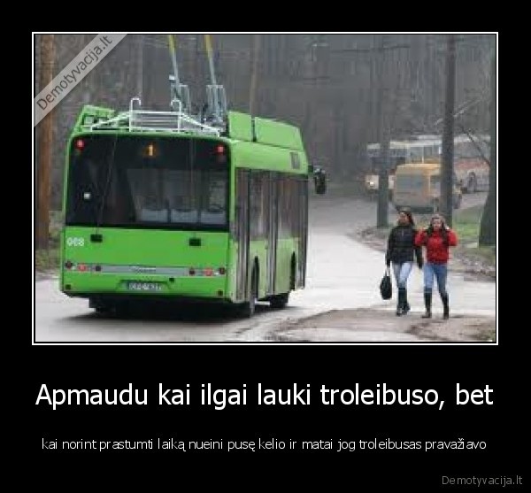 troleibusas,fail,laikas