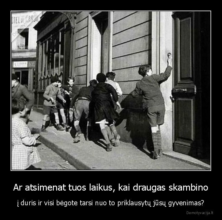 vaikyste,begam,skambina,i,duris