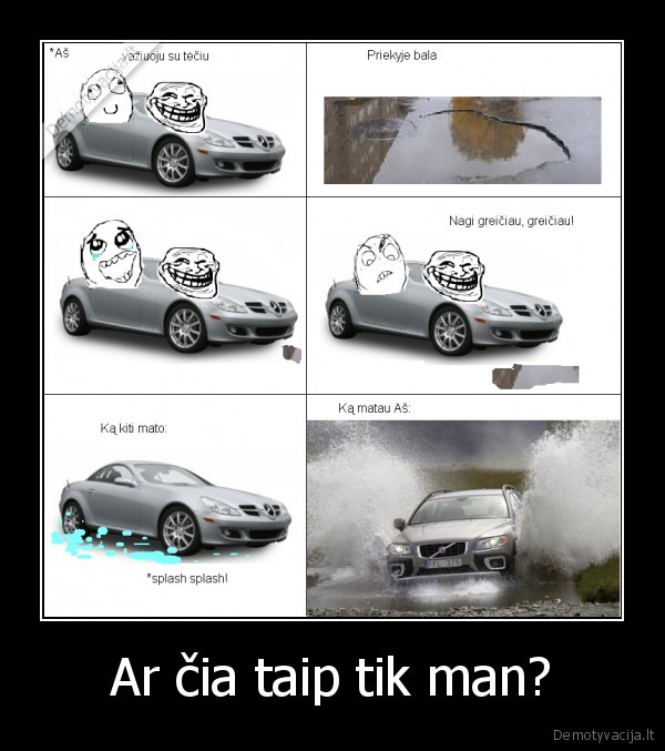 Ar čia taip tik man?