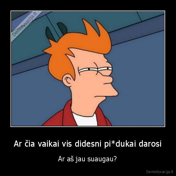 sukus, klausimas,dilema,frajus