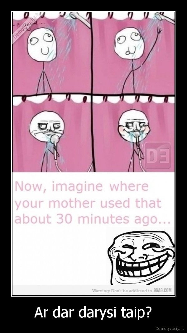 Ar dar darysi taip?