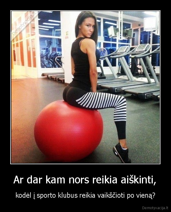 Ar dar kam nors reikia aiškinti,