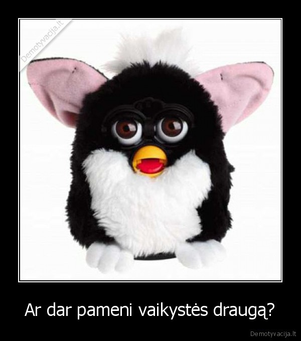 Ar dar pameni vaikystės draugą?