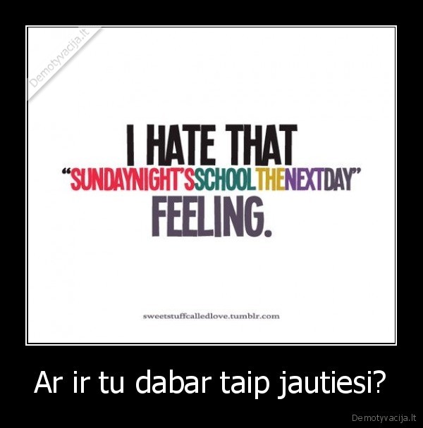 mokykla,sekmadienis,pirmadienis
