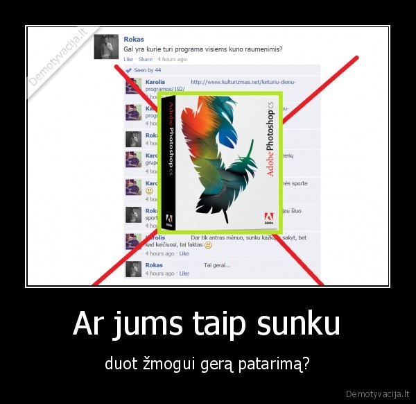 Ar jums taip sunku