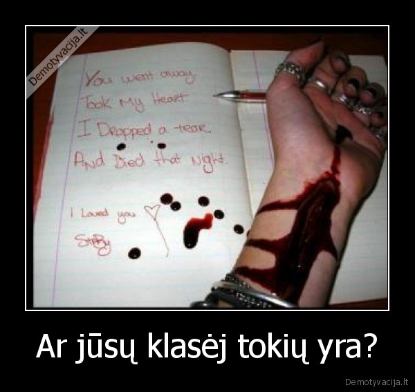 Ar jūsų klasėj tokių yra?