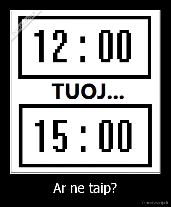 tuoj,tuojaus,nu, tuoj,tj