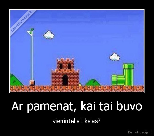 super,mario,super, mario,tikslas