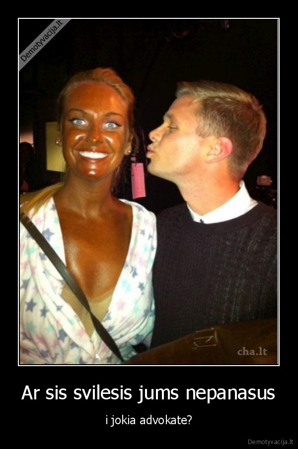 Ar sis svilesis jums nepanasus