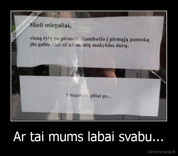 Ar tai mums labai svabu...