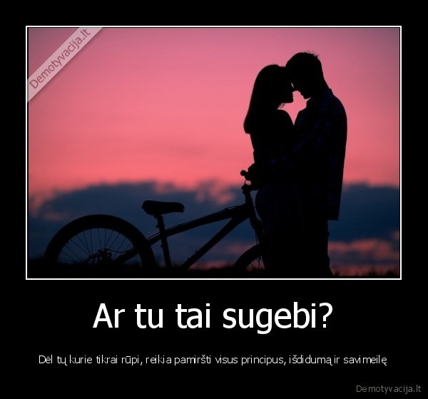 Ar tu tai sugebi?