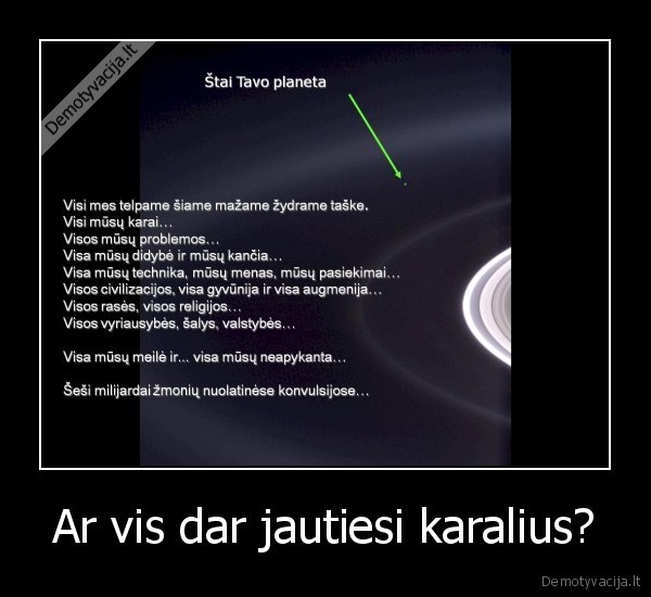 gyvenimas,ar,vis,dar,jautiesi,karalius,susimastyk,zmogau