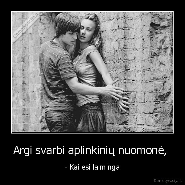 Argi svarbi aplinkinių nuomonė, 