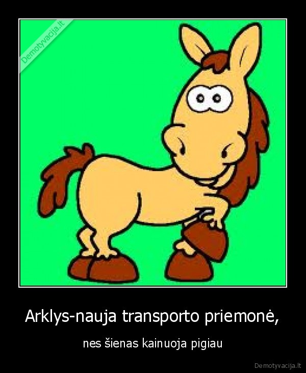 Arklys-nauja transporto priemonė,