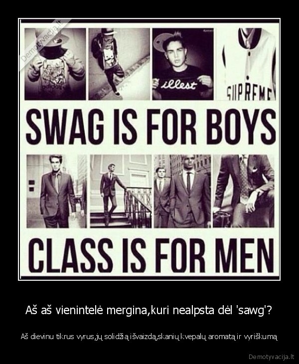 vyrai, swag, tikri, vyrai, grazu, solidumas, simpatija, grazu, miela, ispudinga, gyvenimai