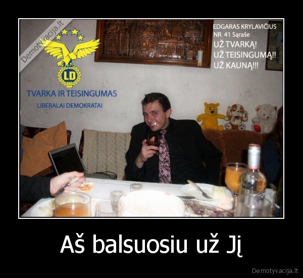 Aš balsuosiu už Jį